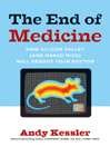 The End of Medicine